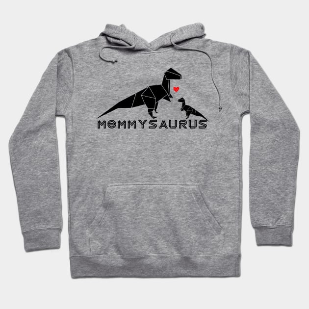 Mommysaurus Mommy Dinosaur Hoodie by PincGeneral